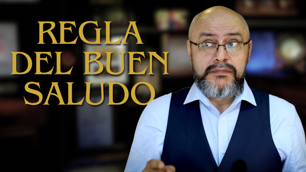 Regla del buen saludo 1 2025