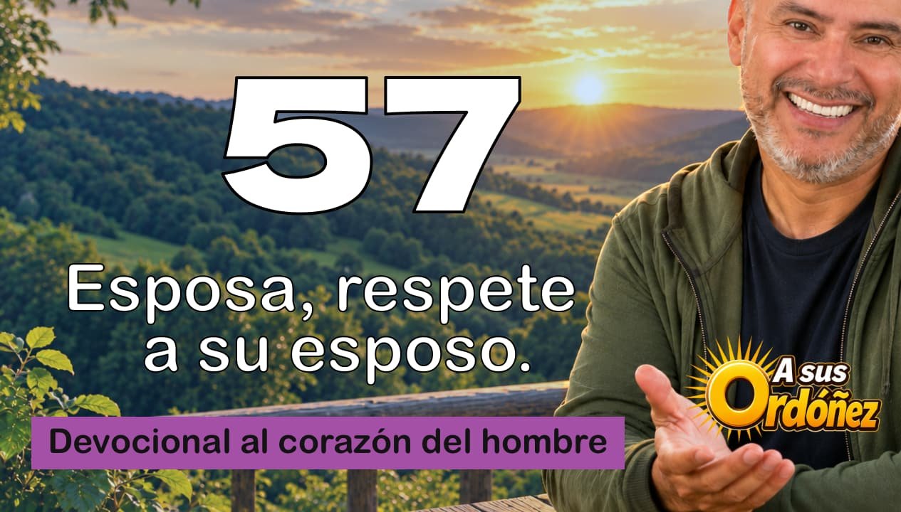 Esposa, respete a su esposo